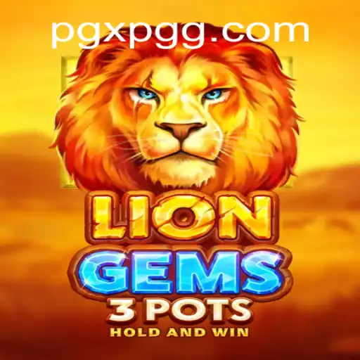 Discover the Adventure of LionGems3pots on pgxpg.com